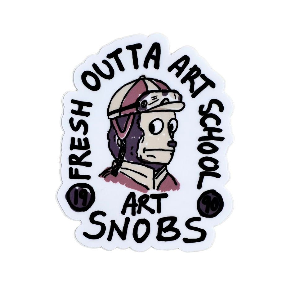 Art Snobs Fresh Outta Art School Sticker