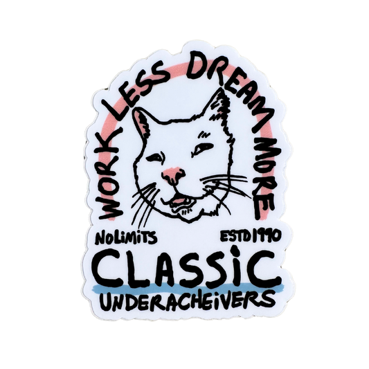 Work Less Dream More Cat Sticker